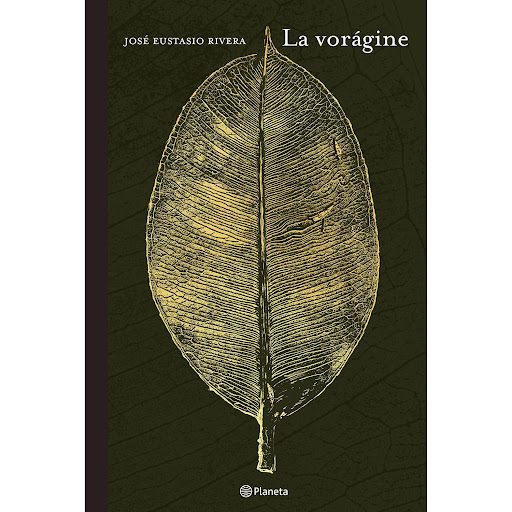 La Vorágine. Jose Eustasio Rivera Planeta Libro x 1 La Vorágine. Jose Eustasio RiveraSumérgete en una aventura épica por la selva colombiana con esta edición conmemorativa de La Vorágine, el gran clásico del realismo social latinoamericano que cumple 1