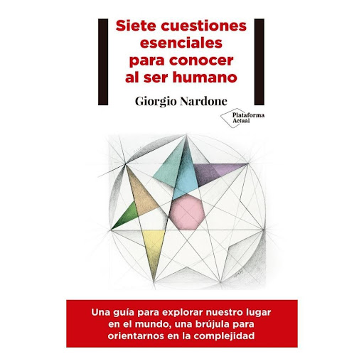 Siete Cuestiones Esenciales Para Conocer Al Ser Humano Plataforma Libro x 1.0 Siete cuestiones esenciales para conocer al ser humano   ISBN: 9788417376543 Páginas: 127 Colección: Actual  Formato: Tapa blanda con solapas Año de publicación: 2019   Una guía para explorar nuestro 