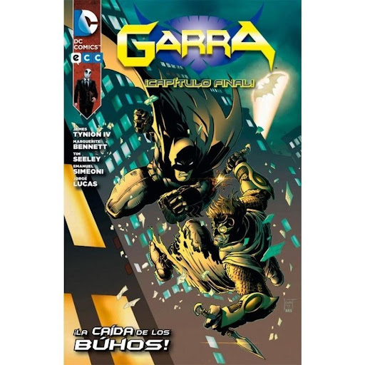 Garra No. 03: La Caida De Los Buhos ECC Libro x 1.0 GARRA: LA CAÍDA DE LOS BÚHOS    El Tribunal de los Búhos ha puesto en un aprieto a Calvin Rose y sus aliados, pero ha llegado el momento de que estos se tomen la revancha. Garra: La caída de los búhos