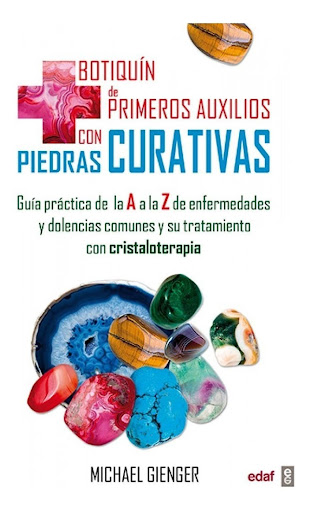 Botiquín De Primeros Auxilios Con Piedras Curativas Edaf Libro x 1 BOTIQUIN PRIMEROS AUXILIOS PIEDRAS CURATIVASEste libro resume años de experiencia de uno de los mayores especialistas en piedras curativas del mundo. Estructurado como una guía de afecciones y dolenci