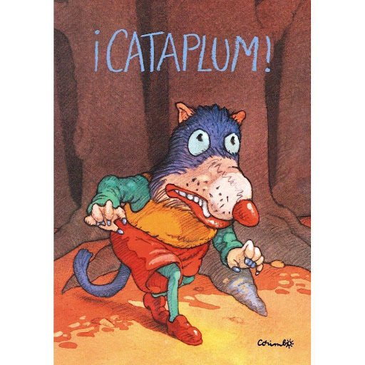 Cataplum! Editorial Corimbo Editorial Corimbo Libro x 1.0 ¡CATAPLUM!  ¿El lobo se come a los conejitos porque es malvado,  o es malvado a fuerza de ver a los conejitos  salir pitando delante suyo? Hoy es su cumpleaños. ¿Se acordará alguien?  A partir de 5 añ