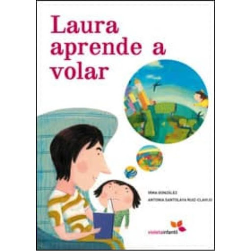 Laura Aprende A Volar (t.d) Edición Bilingüe Hotel Papel Libro x 1.0 LAURA APRENDE A VOLAR  Laura está fascinada con los animales que vuelan: los pájaros, las mariquitas, las mariposas... Un día, decide que quiere aprender a volar y le pide ayuda a su mamá. Ella le exp