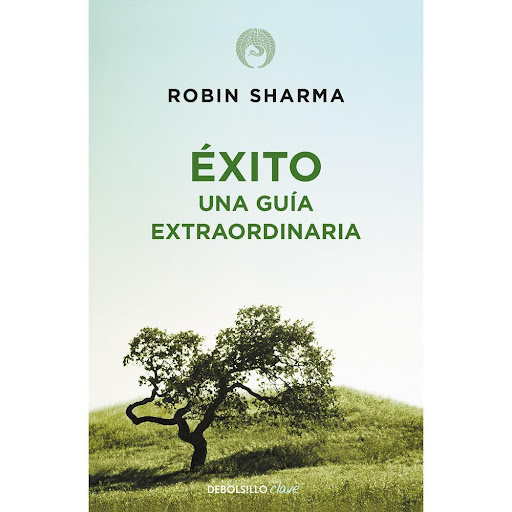Éxito. Una Guía Extraordinaria. Robin Sharma Debolsillo Libro x 1.0 Éxito. Una Guía Extraordinaria. Robin Sharma  Éxito. Una guía extraordinaria contiene una fórmula de probada eficacia que te ayudará a encontrar y sacar el máximo partido a tu potencial para vivir una