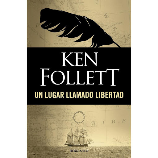 Un Lugar Llamado Libertad. Ken Follett Debolsillo Libro x 1.0 LUGAR LLAMADO LIBERTAD, UN   Ser minero del carbón en la Escocia del siglo XVIII significaba servidumbre y sufrimiento. Por eso Mack McAsh se enfrentó a su amo, lo que le obligó a huir. Para el joven 