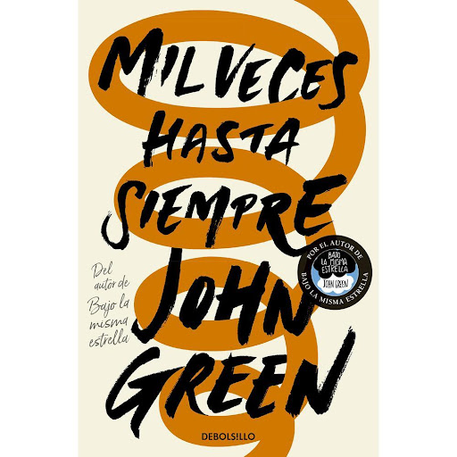 Mil Veces Hasta Siempre. John Green Debolsillo Libro x 1.0 MIL VECES HASTA SIEMPRE   Aza nunca tuvo intención de investigar el misterio del multimillonario fugitivo Russell Pickett. Pero hay una recompensa de cien mil dólares en juego y su mejor y más intrépi