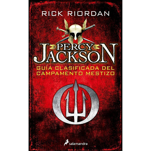 Guía Clasificada Del Campamento Mestizo. Percy Jackson Salamandra Libro x 1.0 Guía clasificada del campamento mestizo (Percy Jackson)   Rick Riordan  En esta Guía clasificada del Campamento Mestizo, el sitio donde se instruye a los semidioses griegos, tanto yo como otros semidi