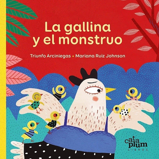 La Gallina Y El Monstruo (t.d) Cataplum Libro x 1  