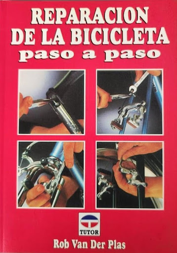 Reparación De La Bicicleta Paso A Paso Ediciones Tutor Libro x 1  