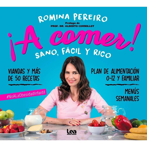 A Comer! Sano, Fácil Y Rico LEA Libro x 1.0 ¡A comer! Sano, fácil y rico!  Autor: Romina Pereiro Editorial: Ediciones Lea 168 págs 22 x 20 cm Encuadernación rústica ISBN: 9789877185959  Frente al avance de la obesidad en niños y adultos, con la