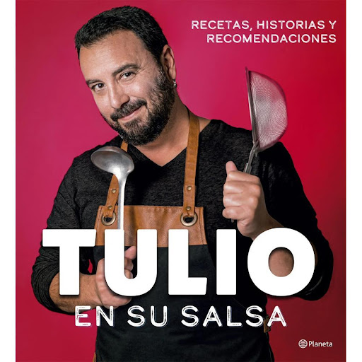 Tulio En Su Salsa. Recetas, Historias Y Recomendaciones Editorial Planeta Libro x 1.0 Tulio en su salsa Recetas, historias y recomendaciones Tulio Zuloaga   Editorial: Editorial Planeta Temática: Cocina | Chefs Cocina | Recetas Colección: Fuera de colección Número de páginas: 160 Sinop