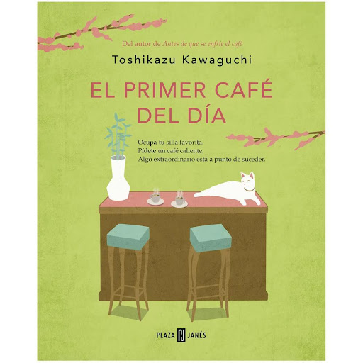 El Primer Café Del Día. Toshikazu Kawaguchi Plaza & Janes Libro x 1.0 PRIMER CAFÉ DEL DIA, EL   En el corazón de Hakodate hay un lugar extraordinario: una pequeña cafetería que sirve café con un aroma intenso y envolvente, capaz de hacerte evocar emociones lejanas y de 