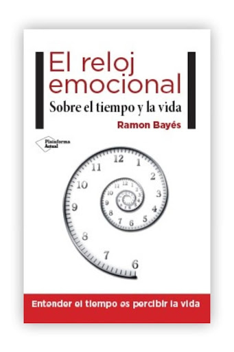El Reloj Emocional: Sobre El Tiempo Y La Vida Plataforma Libro x 1  