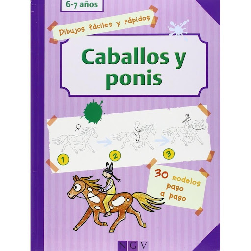 Caballos Y Ponis. Dibujos Faciles Y Rapidos Naumann & Gobel Verlagsgesellschaft Libro x 1.0 CABALLOS Y PONIS (DIBUJO FACIL RAPIDO)  Magníficas imágenes con instrucciones paso a paso para que los niños las copien Diferentes grupos de edad: preescolar, entre 5 y 6 años y entre 6 y 7 años Temas
