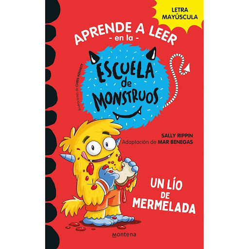 Aprender A Leer En La Escuela De Monstruos 2. Un Lío De Mermelada Montena Libro x 1.0 Aprender A Leer En La Escuela De Monstruos 2. Un Lío De Mermelada  Hoy Sam se ha traído su desayuno favorito: ¡pan con mermelada! Pero cuando Sam come no se fija en nada más... y, sin darse cuenta, ¡h