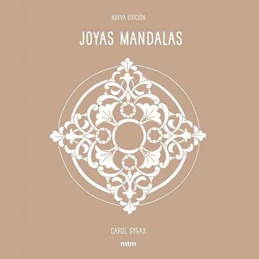 Joyas Mandalas. MTM Editores MTM Editores Libro x 1.0 JOYAS MANDALAS   «Objeto precioso y respetado, la joya es intuitiva y percibida como ennoblecedora de la esfera profana. Cuando revela una forma centrada, cuando es mandala, la joya resplandece podero