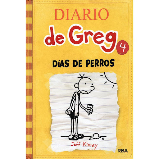 Diario De Greg 4. Días De Perros. Jeff Kinney Rba Libro x 1.0 Diario de Greg 4: Días de Perros   Son las vacaciones de verano, hace un tiempo fabuloso y todo el personal se lo pasa en grande al aire libre. ¿Y dónde está Greg Heffley? Encerrado en casa, con las c