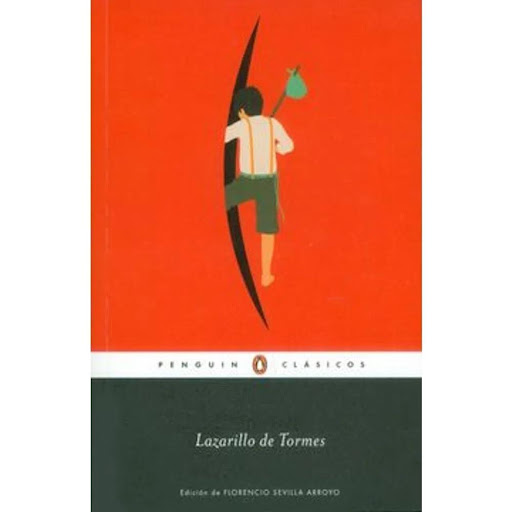 Lazarillo De Tormes. Anónimo Penguin Clasicos Libro x 1.0 Lazarillo de Tormes  Edición de Florencio Sevilla Arroyo, catedrático de Filología Española en la Universidad Autónoma de Madrid  El Lazarillo de Tormes inauguró el género de la novela picaresca. Rela