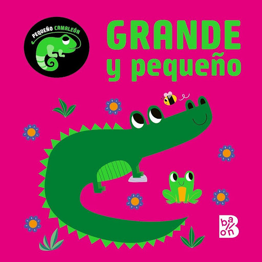 Grande Y Pequeño. Pequeño Camaleón. Cartoné Ballon Libro x 1.0 Grande Y Pequeño. Pequeño Camaleón. Cartoné  Presentamos la nueva serie pequeño camaleón" con estos 4 coloridos libros ilustrados. El niño descubrirá la diferencia entre Ógrande y pequeño", Óarriba y 