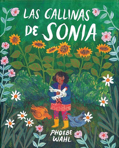 Las Gallinas De Sonia (t.d) Editorial Corimbo  x 1 LAS GALLINAS DE SONIA (T.D)(22)Sonia cría a sus tres pollos desde que son pollitos. Los alimenta, los protege y los quiere. Dondequiera que vaya Sonia, sus polluelos la siguen. Bajo su cuidado, los po
