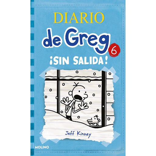 Diario De Greg 6. ¡Sin Salida! Jeff Kinney Molino Libro x 1.0 Diario De Greg 6: ¡Sin Salida! Jeff Kinney   Greg Heffley está en apuros. Alguien ha causado desperfectos en el cole, y Greg es el principal sospechoso. Aunque, por una vez, es inocente… o algo pareci