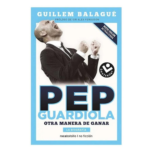 Pep Guardiola. Otra Manera De Ganar Roca Editorial Libro x 1.0 Pep Guardiola  Otra manera de ganar es la primera biografía de Pep Guardiola, y la única en haber entrado a la intimidad futbolística y personal del hombre que revolucionó la manera de jugar convirtié