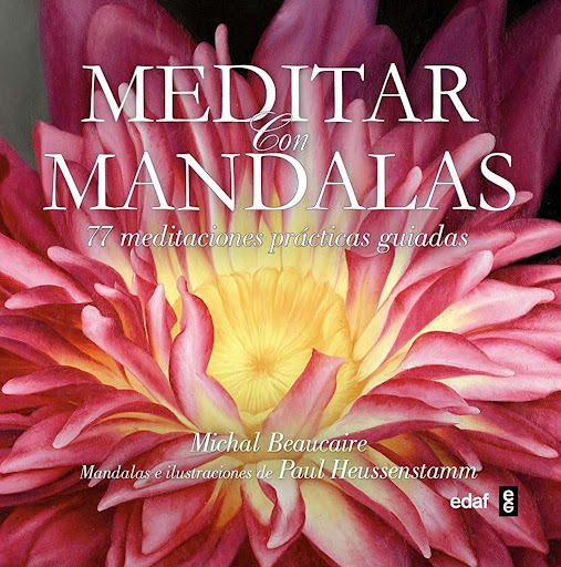 Meditar Con Mandalas. 77 Meditaciones Prácticas Guiadas Edaf Libro x 1 MEDITAR CON MANDALAS, 77 MEDITAC.PRAC.DIARIASEste libro propone la posibilidad de meditar con los mandalas de un modo operativo, eficaz y concreto. Una obra única que explica por qué un mandala facili