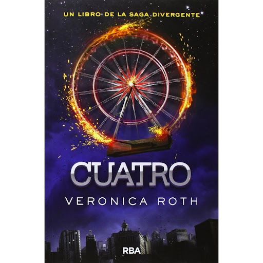 Cuatro. Un Libro Historia De La Saga Divergente Rba Libro x 1.0 Cuatro – Una historia de la saga Divergente  $66,000  Una elección una elección lo rescatará de su pasado. Una elección marcará su futuro. Una elección desvelará el peligro. Una elección lo transforma