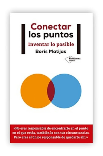 Conectar Los Puntos: Inventar Lo Posible. Boris Matijas Plataforma Libro x 1  