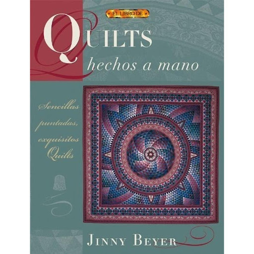 Quilts Hechos A Mano Editorial Del Drac Libro x 1.0 QUILTS HECHOS A MANO-EL LIBRO DE...   En este libro, la diseñadora y creadora de quilts Jinny Beyer descubre al lector el placer de confeccionar quilt a mano.. Gracias a unas detalladas fotografías y 