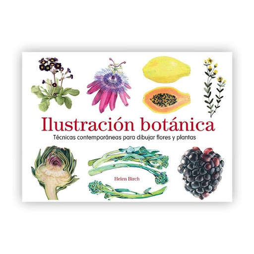 Ilustración Botánica: Técnicas Contemporáneas Gustavo Gili Libro x 1.0 Ilustración botánica: Técnicas contemporáneas para dibujar flores y plantas Un libro de Helen Birch Editorial Gustavo Gili  El arte de la ilustración botánica, nacido hace siglos para registrar y cons