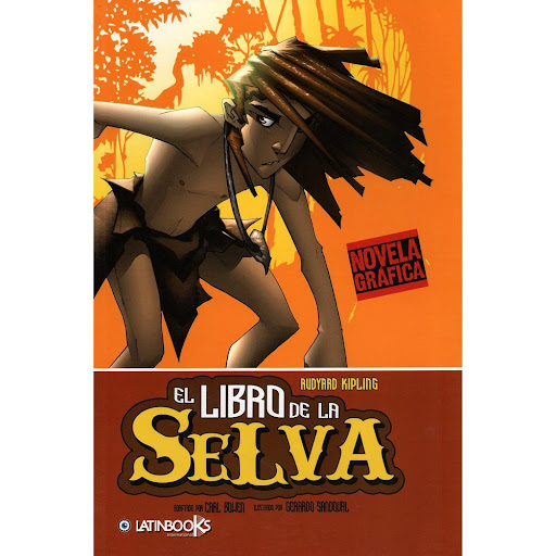 El Libro De La Selva. Rudyard Kipling Latinbooks Libro x 1.0 Autor Kipling, Rudyard Ilustraciones de Break, Jorge Editorial Latinbooks ISBN 9789974697645  En las selvas de la India, una manada de lobos descubre a un niño humano. Lo llaman Mowgli y lo protegen c