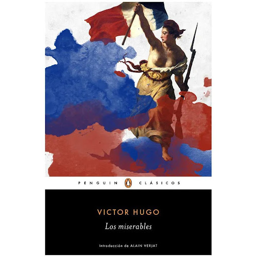 Los Miserables. Victor Hugo Penguin Clasicos Libro x 1.0 MISERABLES, LOS   Los miserables se publicó en 1862, cuando Victor Hugo se hallaba exiliado en Bélgica tras la restauración napoleónica del Imperio. Y podría considerarse que es el exilio, la obligada