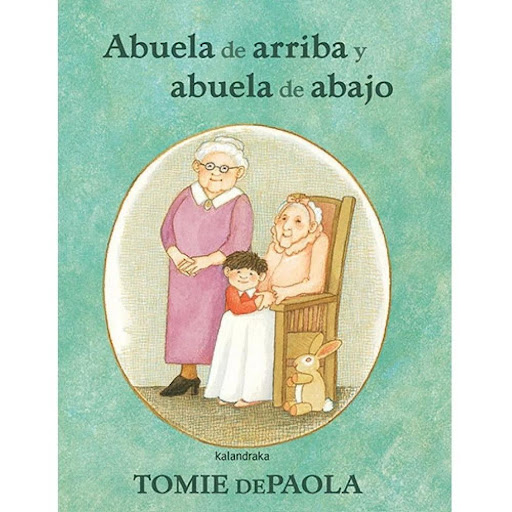 Abuela De Arriba Y Abuela De Abajo (t.d) Kalandraka Libro x 1.0 ABUELA DE ARRIBA Y ABUELA DE ABAJO (T.D)(22)  A Tomi le encanta ir de visita los domingos a casa de sus abuelos. Mientras la abuela prepara abajo en la cocina, un rico bizcocho, la bisabuela descansa 