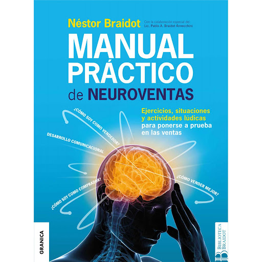 Manual Práctico De Neuroventas. Néstor Braidot Granica  x 1  