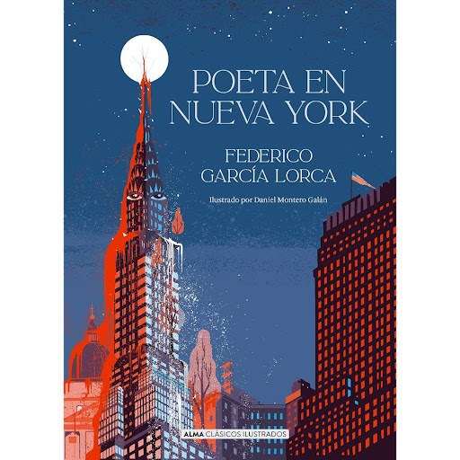 Poeta En Nueva York. Federico García Lorca (T.D) Alma Libro Físico x 1.0 Poeta En Nueva York. Federico García Lorca (T.D)  Corre el año 1929 y Federico García Lorca prepara un viaje a Nueva York. Quiere huir de una reciente ruptura amorosa, de la traición de sus amigos y t