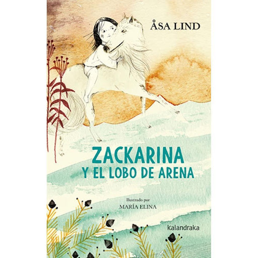 Zackarina Y El Lobo De Arena (t.d) Kalandraka Libro x 1.0 ZACKARINA Y EL LOBO DE ARENA (T.D)(21)  Tras «El Lobo de Arena» (Premio Atrapallibres 2020, Catalunya) y «Las historias del Lobo de Arena», este volumenfinal presenta la faceta más divertida de Zackar