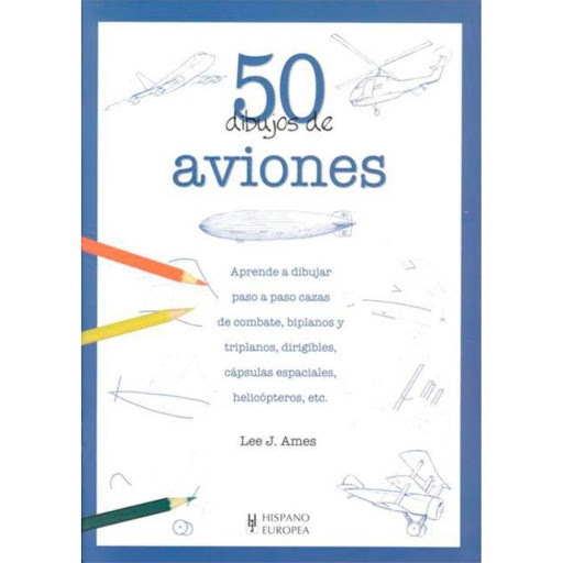 50 Dibujos De Aviones. Hispano Europea Hispano Europea Libro x 1.0 50 Dibujos De Aviones. Hispano Europea   Este libro te enseña la manera de dibujar fácilmente gracias a un sencillo método paso a paso. Aprenderás a reproducir un gran número de aparatos voladores, lo