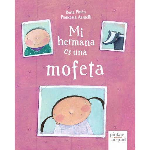 Mi Hermana Es Una Mofeta (t.d) Pintar Pintar-Editorial Libro x 1.0 
