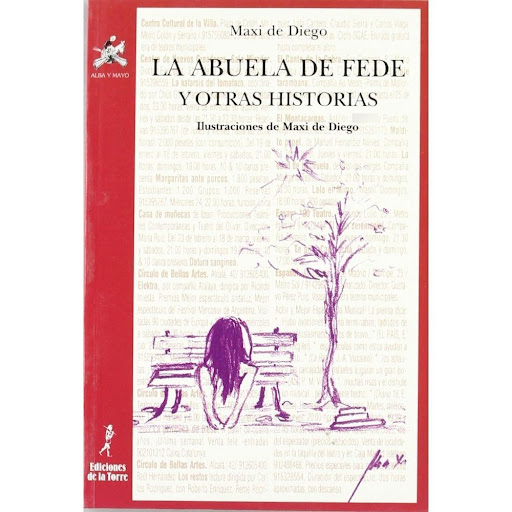 La Abuela De Fede Y Otras Historias Ediciones De La Torre Libro x 1.0 La Abuela De Fede Y Otras Historias   El amor, la paz, la amistad, las relaciones familiares o las apariencias son cuestiones universales que se muestran desde la óptica juvenil con el propósito de in
