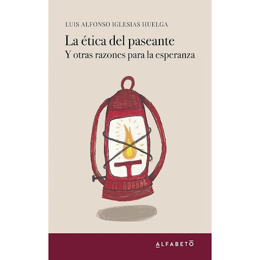 La Ética Del Paseante Y Otras Razones Para La Esperanza Alfabeto Libro x 1.0 La ética del paseante Luis Alfonso Iglesias Huelga   ISBN: 978-84-17951-04-7 Número de Páginas: 176  En su poética descripción de la utopía, Eduardo Galeano juega con la paradoja de que cuanto más nos
