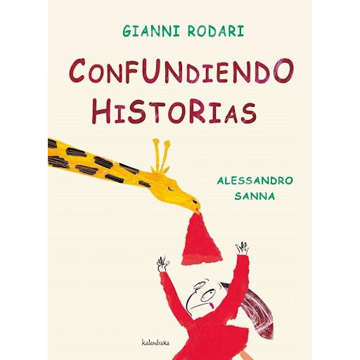 Confundiendo Historias (t.d) Kalandraka Libro x 1.0 CONFUNDIENDO HISTORIAS (T.D)  Ficha técnica de CONFUNDIENDO HISTORIAS Nº de páginas: 40 Editorial: KALANDRAKA EDICIONES ANDALUCIA Idioma: CASTELLANO Encuadernación: Tapa dura ISBN: 9788493375935 Año d