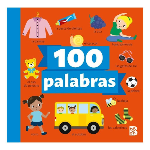 100 Palabras (t.d) Generico Libro x 1.0 100 PALABRAS  Estos libros para los más pequeños contienen ilustraciones de 100 palabras o 100 animales: la mejor forma de aprender el mundo que los rodea.  Nº de páginas: 20 Editorial: EDITEUR LE BAL