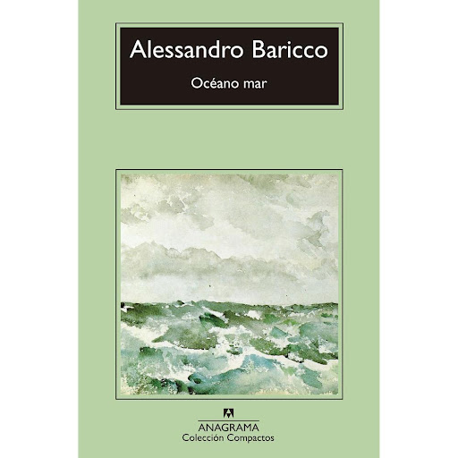 Océano Mar. Alessandro Baricco Anagrama Libro x 1.0 OCÉANO MAR   Hace muchos años, en medio de algún océano, una fragata de la marina francesa naufragó. 147 hombres intentaron salvarse subiendo a una enorme balsa y confiándose al mar. Un formidable esc