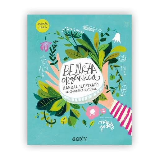 Belleza Orgánica: Manual Ilustrado De Cosmética Natural Gustavo Gili Libro x 1.0 Belleza orgánica Manual ilustrado de cosmética natural  Un libro de Maru Godas Editorial Gustavo Gili Colección GGDIY ¡SEGUNDA EDICIÓN! 24,5 x 30,5 cm 128 páginas Español ISBN/EAN: 9788425230790 Carto