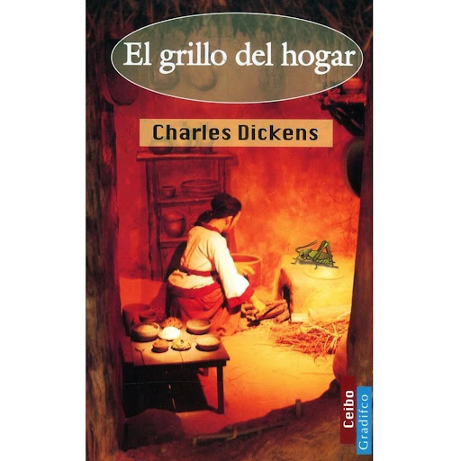 El Grillo Del Hogar. Charles Dickens Gradifco Libro x 1.0 GRILLO DEL HOGAR, EL rust Gradifco  Charles Dickens (1812-1870) es considerado uno de los mejores novelistas de su época. Fuertemente crítico de la sociedad en la que le tocó vivir, muchas de sus obra