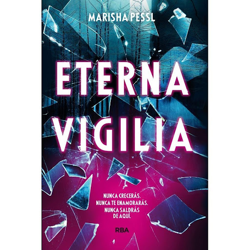 Eterna Vigilia. Marisha Pessl Rba Libro x 1.0 Eterna Vigilia   Autor: Marisha Pessl ISBN: 9788427213661 Editorial: Molino Número de páginas: 368 Encuadernación: Tapa Rústica Formato: 14 x 21,3 cm   Beatrice Hartley y sus cinco mejores amigos eran