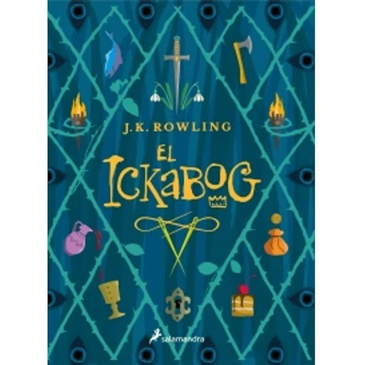 El Ickabog. J. K. Rowling Salamandra Libro x 1.0 El Ickabog   Autor: J. K. Rowling Editorial:Penguin Random House Año de Edición: 2020 Idioma: Español Nº Páginas: 304  El reino de Cornucopia era el más feliz del mundo. Tenía oro en abundancia, un re