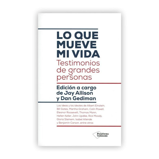 Lo Que Mueve Mi Vida Plataforma Libro x 1.0 Lo que mueve mi vida   Jay Allison, Dan Gediman ISBN: 9788417886578 Páginas: 272 Colección: Testimonio Formato: Tapa blanda con solapas Año de publicación: 2020   «Un antídoto contra el cinismo de nue