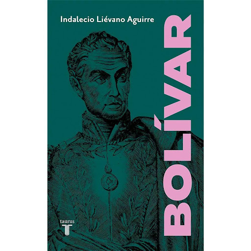 Bolívar. Indalecio Liévano Aguirre Taurus Libro x 1.0 BOLIVAR   Considerada por muchos como la biografía definitiva de Simón Bolívar, esta obra de Indalecio Liévano Aguirre invita a los lectores a sumergirse en la fascinante vida de uno de los personajes