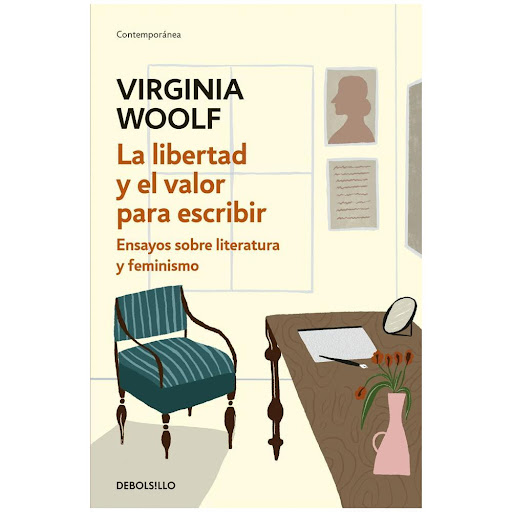 La Libertad Y El Valor Para Escribir. Virginia Woolf Debolsillo Libro x 1.0 LIBERTAD Y EL VALOR PARA ESCRIBIR, LA   Durante toda su vida Virginia Woolf cultivó con maestría el ensayo en textos escritos para los principales periódicos y revistas de su tiempo. La presente antol
